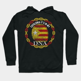 Catalan Flag  Catalonia Its In My DNA Independence Flag - Gift for Catalan From Catolonia Hoodie
